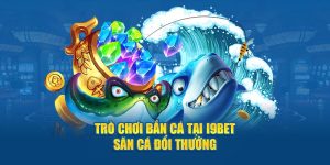 Bắn Cá Tại i9Bet